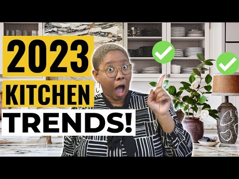 2023 Kitchen Design Trends You'll LOVE (And Some You'll Hate...)